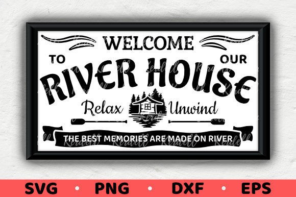 Download Welcome to Our River House Vintage Sign - Vintage sign Collection